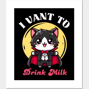 I Vant To Drink Milk - Meowcula Posters and Art